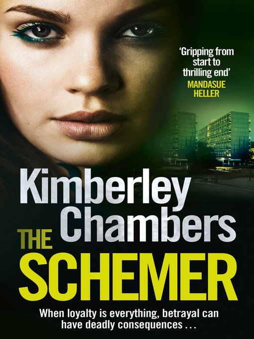 Title details for The Schemer by Kimberley Chambers - Available